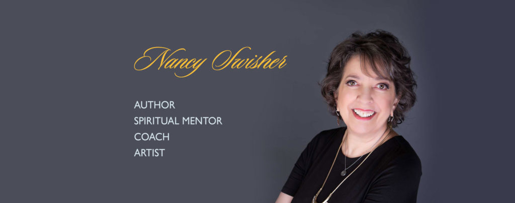 Nancy Swisher - Author, Spiritual Mentor, Coach, Artist